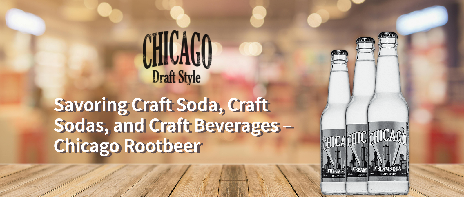 Read more about the article Savoring Craft Soda, Craft Sodas, and Craft Beverages – Chicago Rootbeer