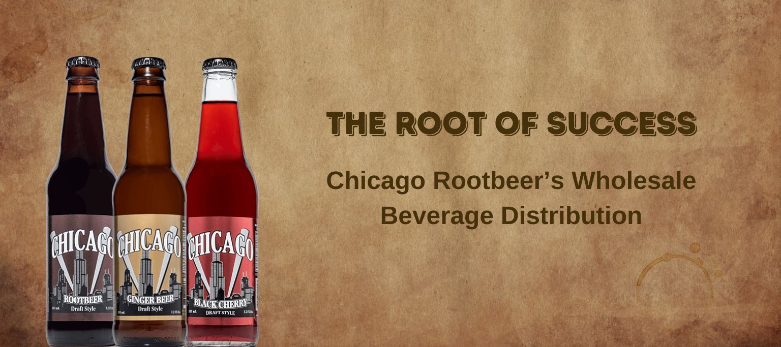 Chicago rootbeer wholesaler beverages distribution